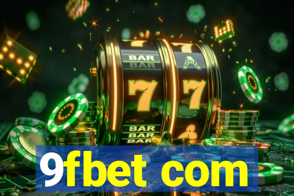 9fbet com